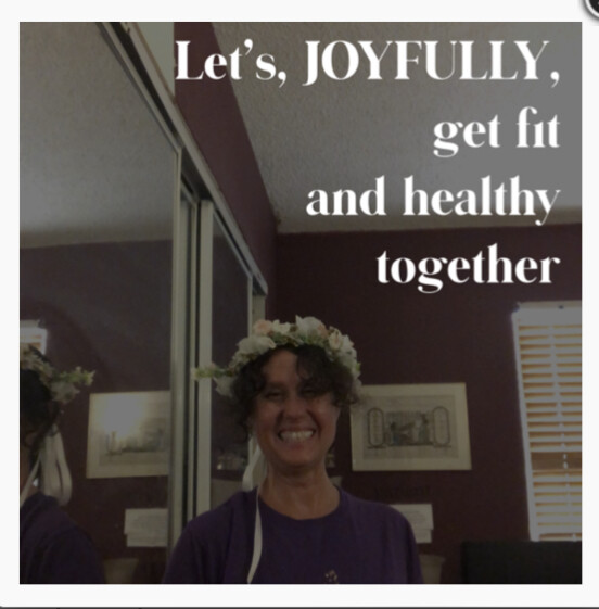 Let’s JOYFULLY get Fit and Healthy Together 
