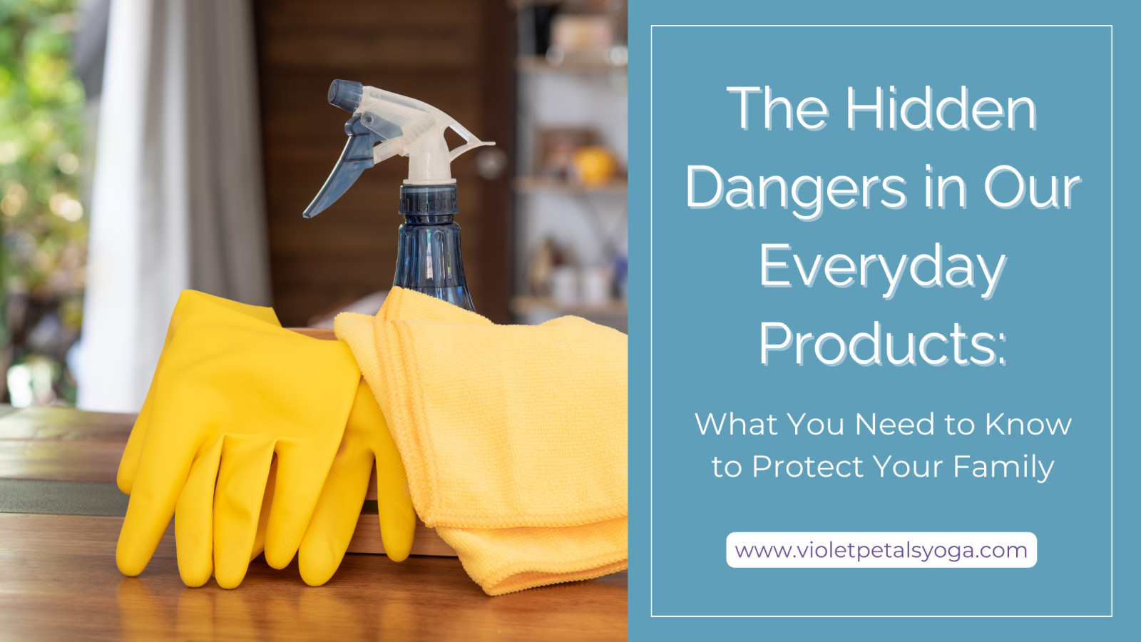 The Hidden Dangers in Our Everyday Products: What You Need to Know