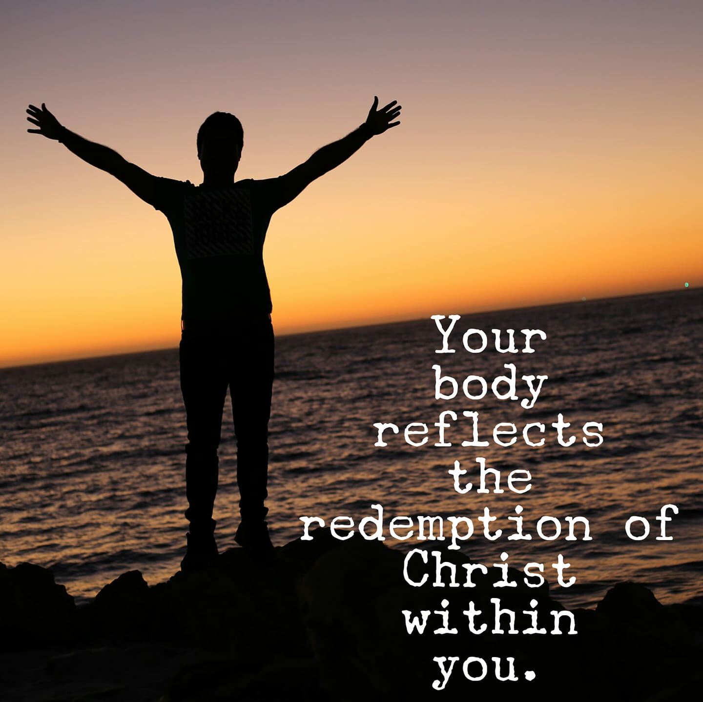 Christ's Redemption Within Your Body