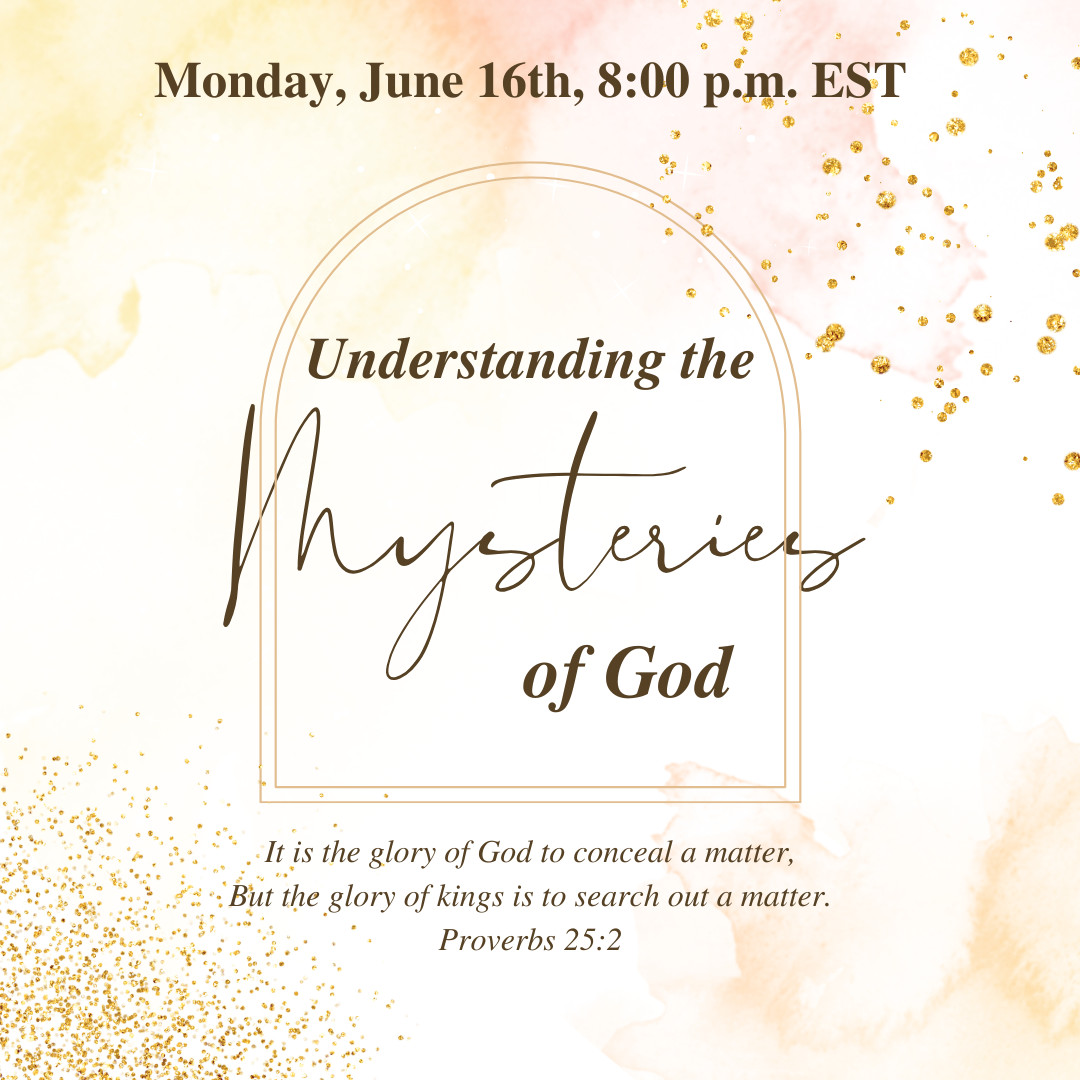 Understanding the Mysteries of God