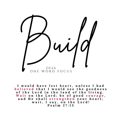 BUILD: A WORD FOR 2026