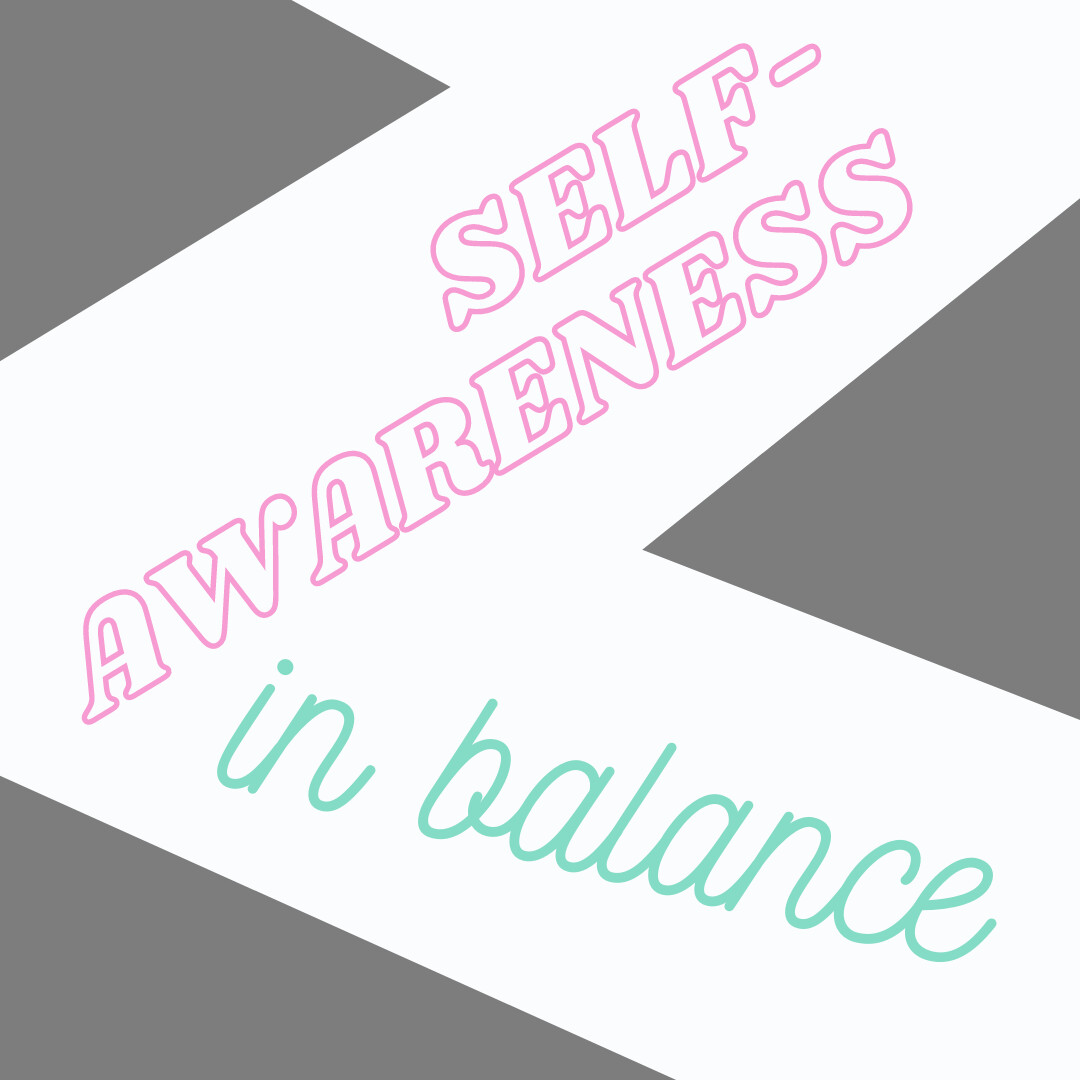 Self-Awareness in Balance