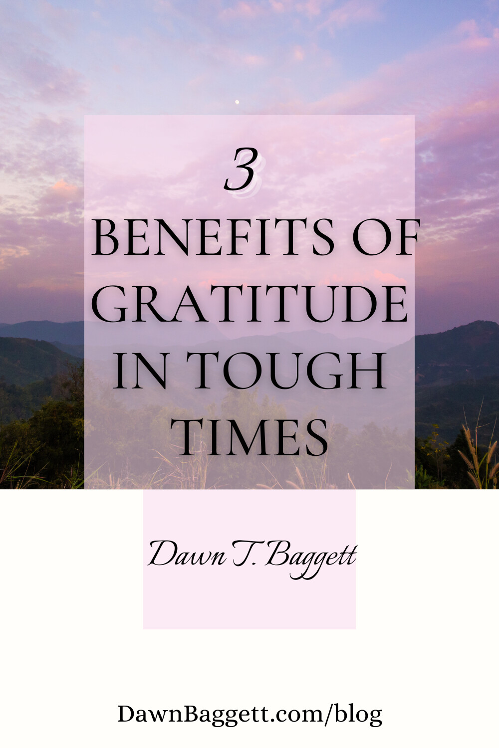 3 Important Benefits of Gratitude in the Tough Times