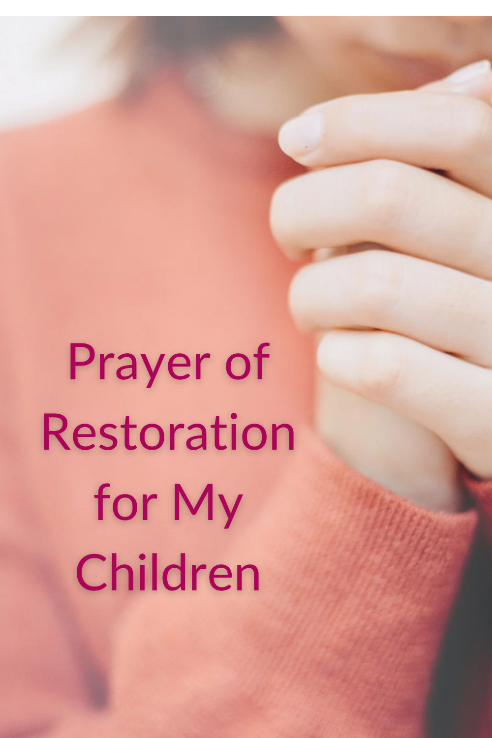 A Prayer of Restoration