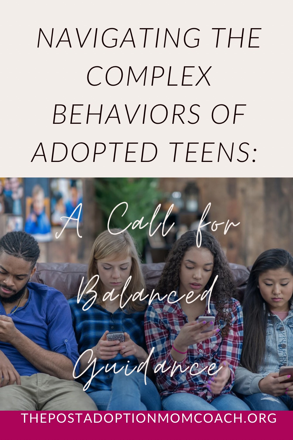 Navigating the Complex Behaviors of Adopted Teens: A Call for Balanced Guidance