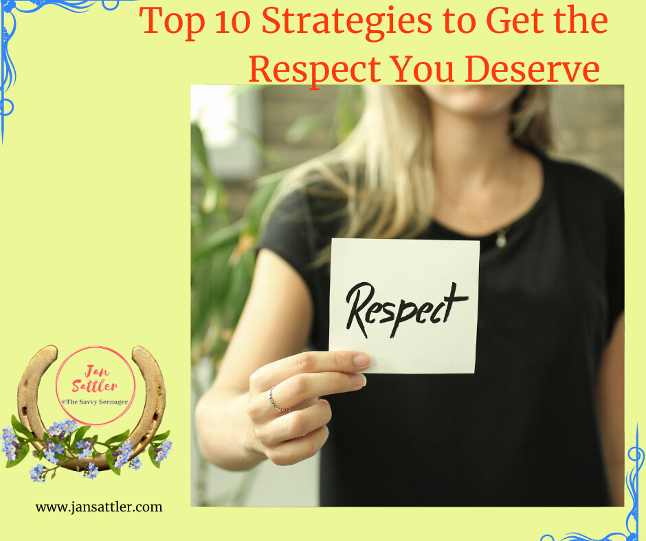 Top 10 Strategies to Get the Respect You Deserve