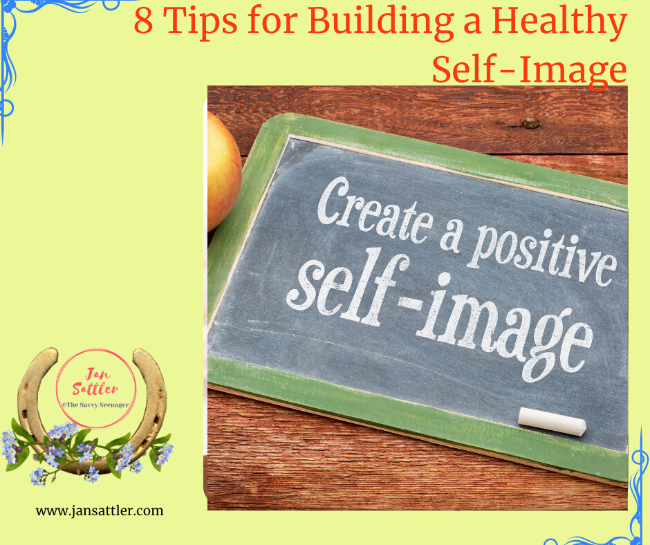 8 Tips for Building a Healthy Self-Image