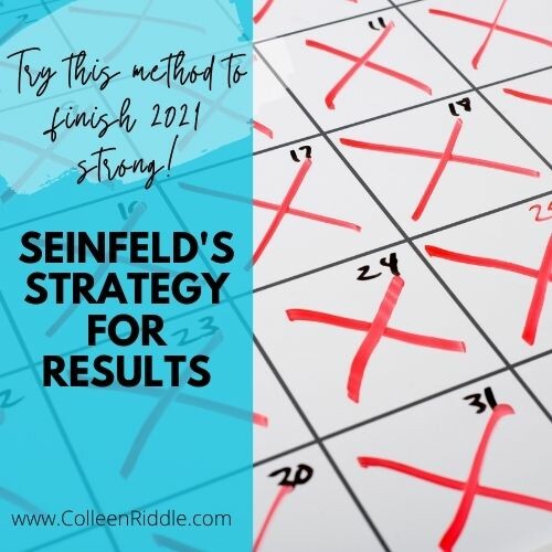 Seinfeld's strategy for real results....