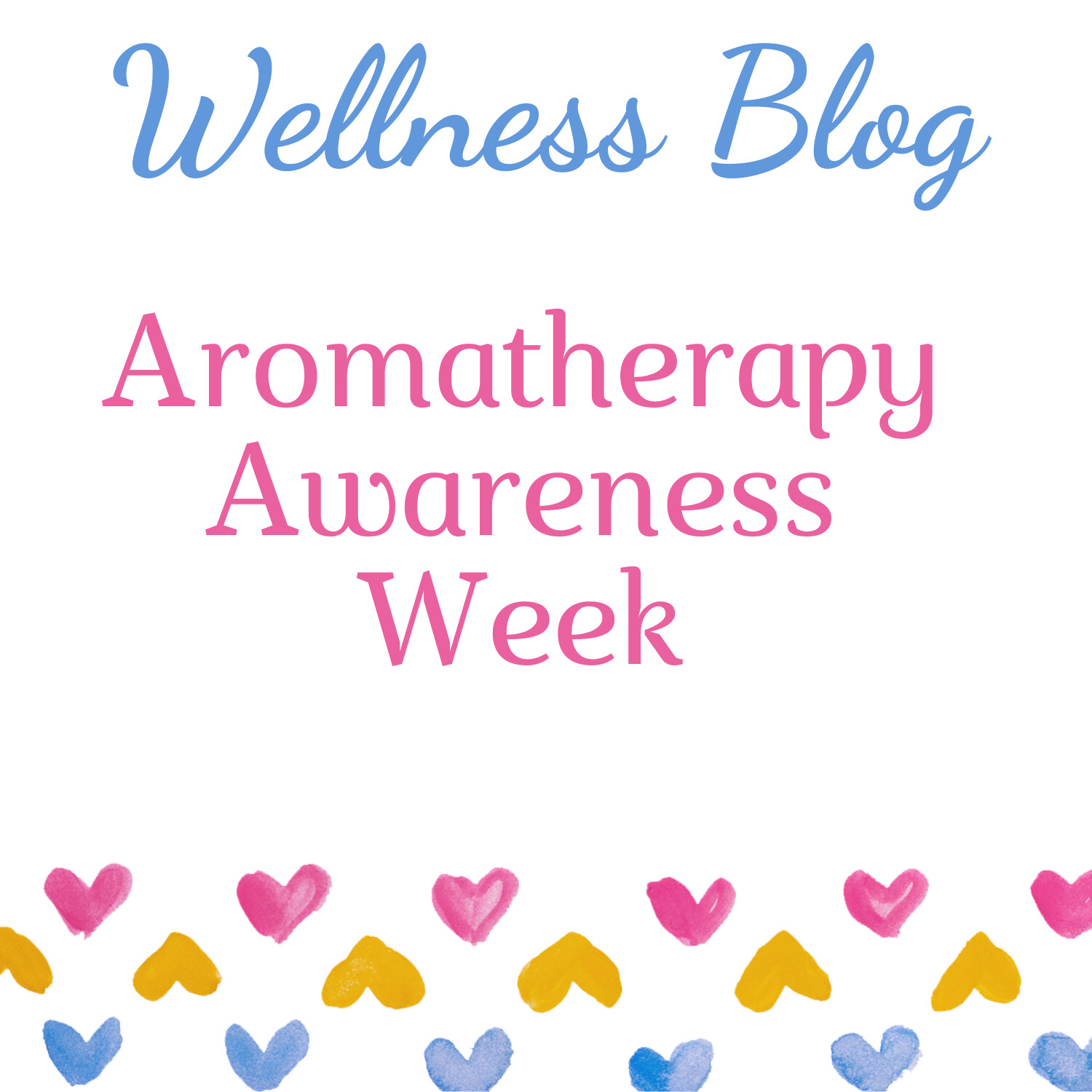 Aromatherapy Awareness Week 
