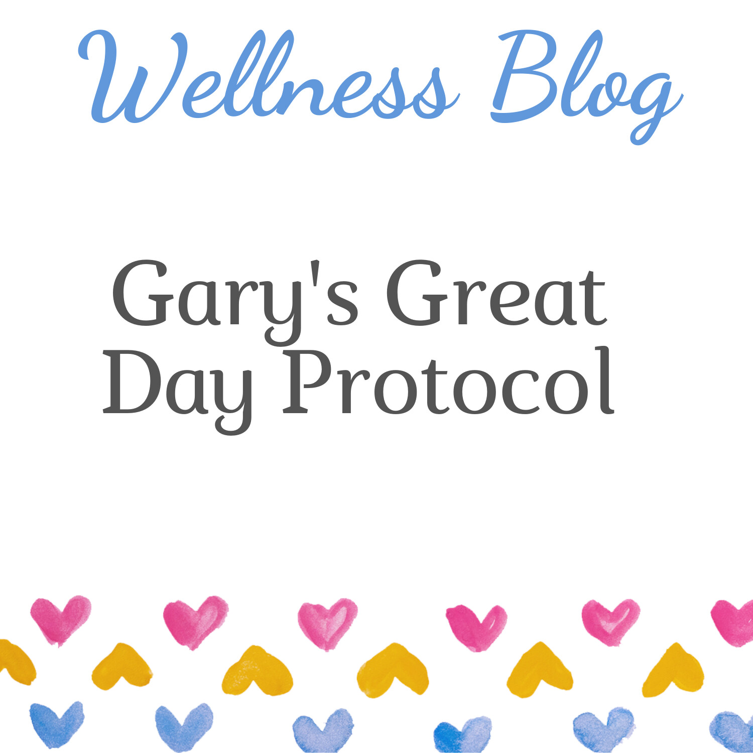 Gary's Great Day Protocol / The Angelic Shield