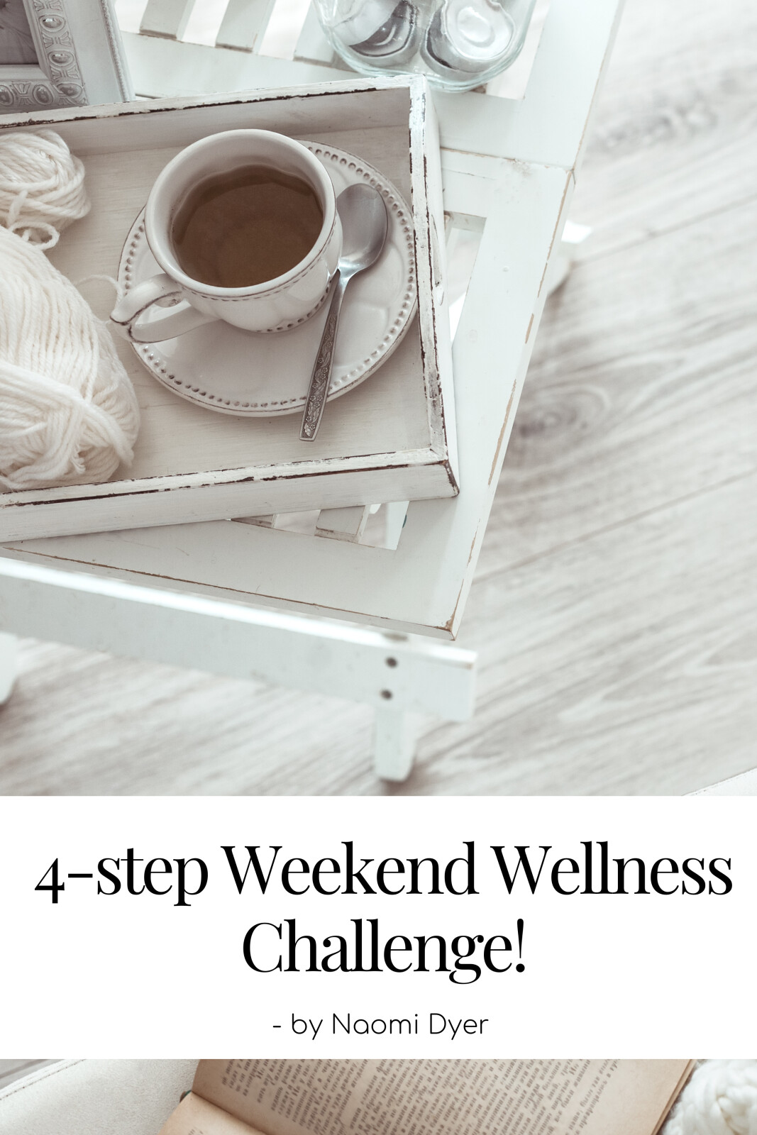 4-step Weekend Wellness Challenge