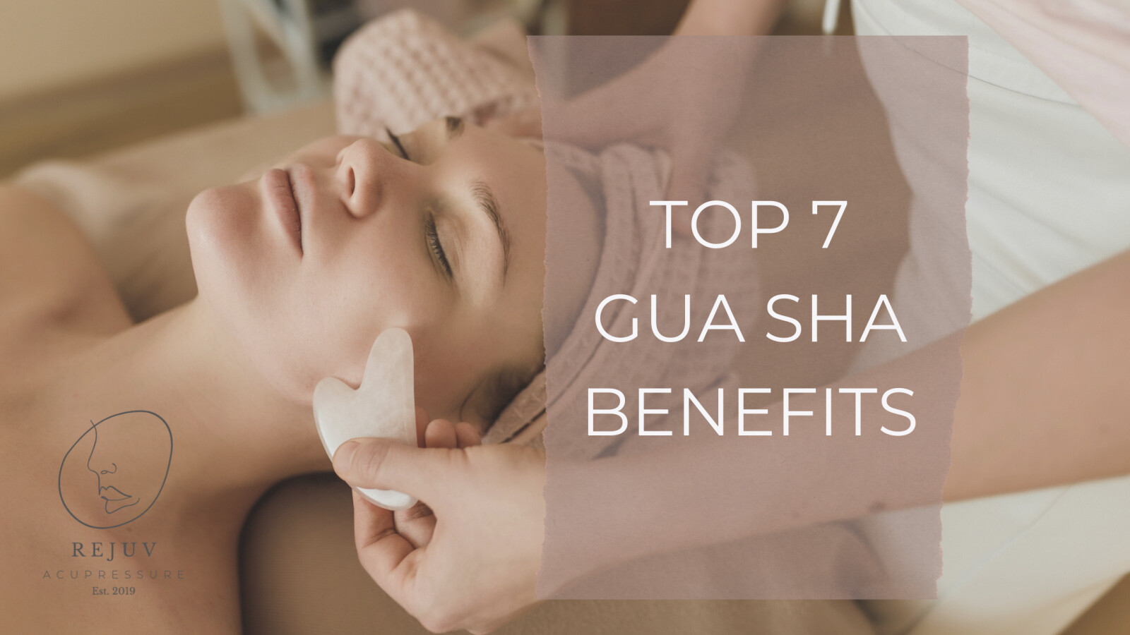 Get Your Glow On! Here's Our Top 7 Gua Sha Benefits!