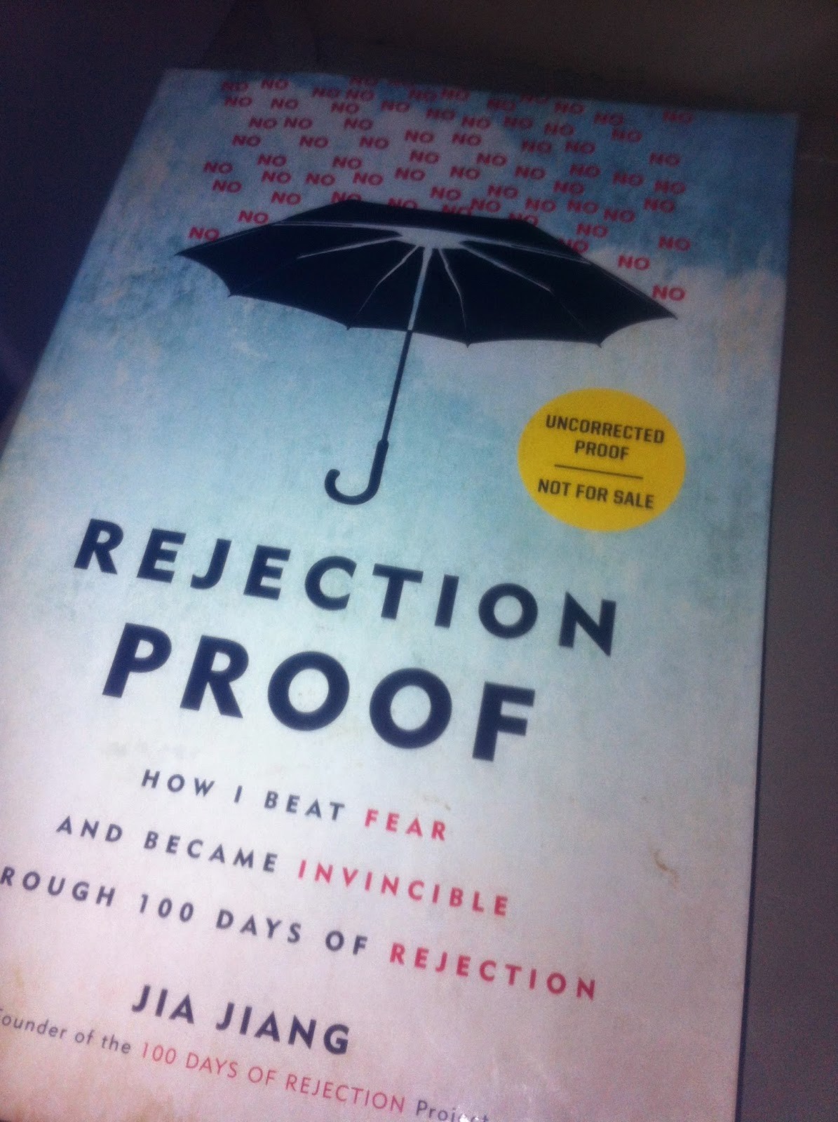 Book Review: Rejection Proof, by Jia Jang