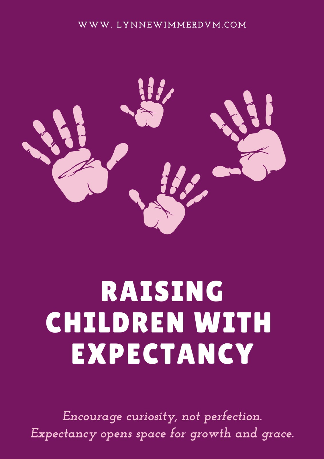 Raising a Child With Expectancy Instead of Expectations