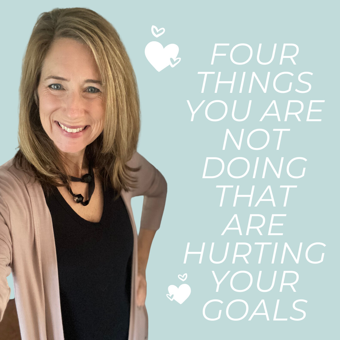 Things That  You Are Not Doing That Are Hurting Your Goals