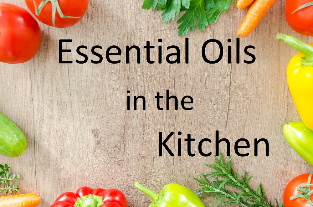 Essential Oils in the Kitchen