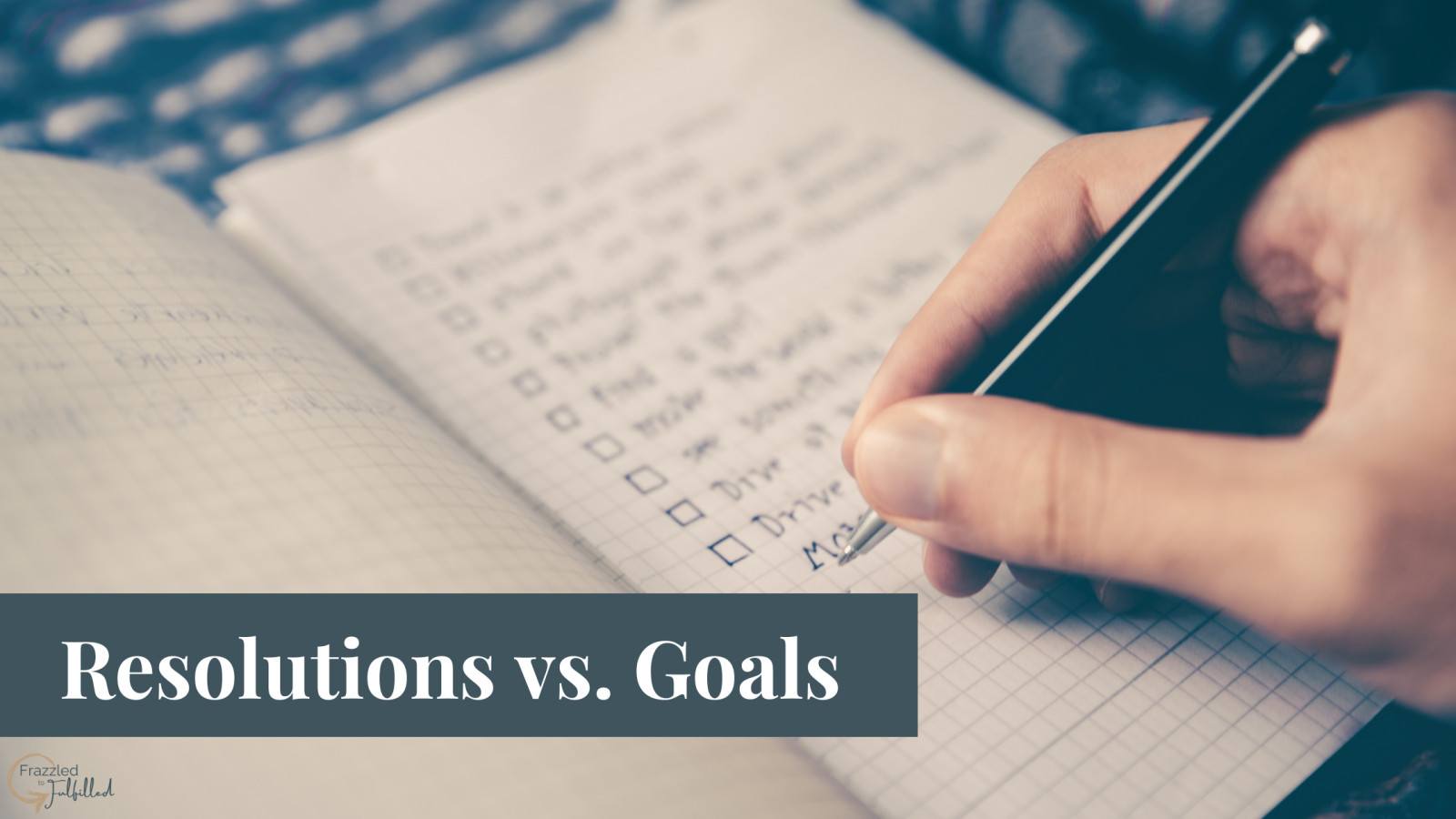 Resolutions vs. Goals