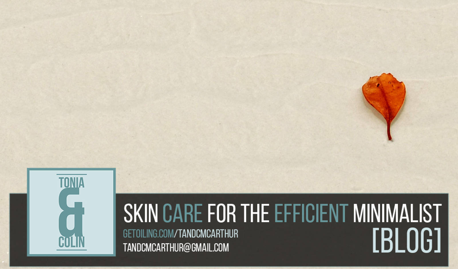 Skin Care For The Efficient Minimalist