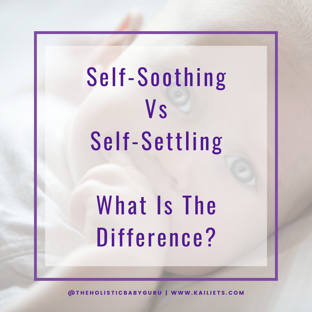 Self-Soothing vs. Self-Settling-What Is The Difference?