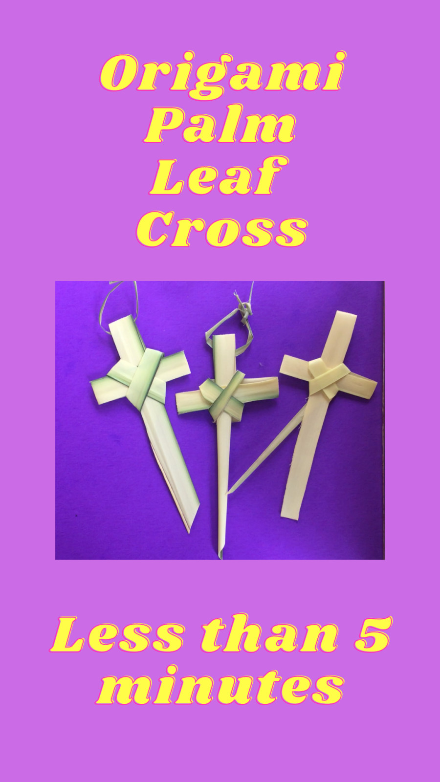 Palm Leaf Cross Tutorial - Make it in Five Minutes or Less!