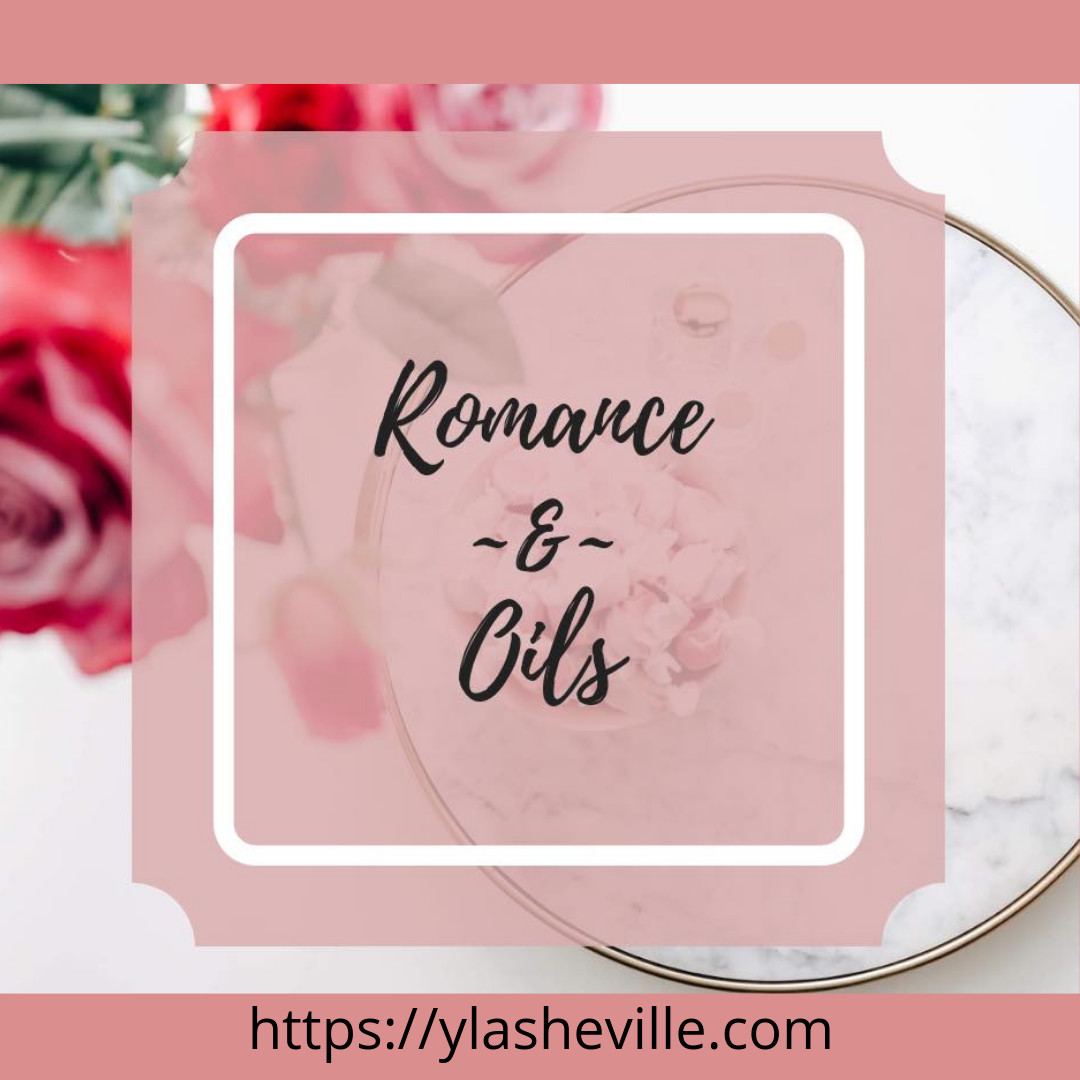 Romance and Oils