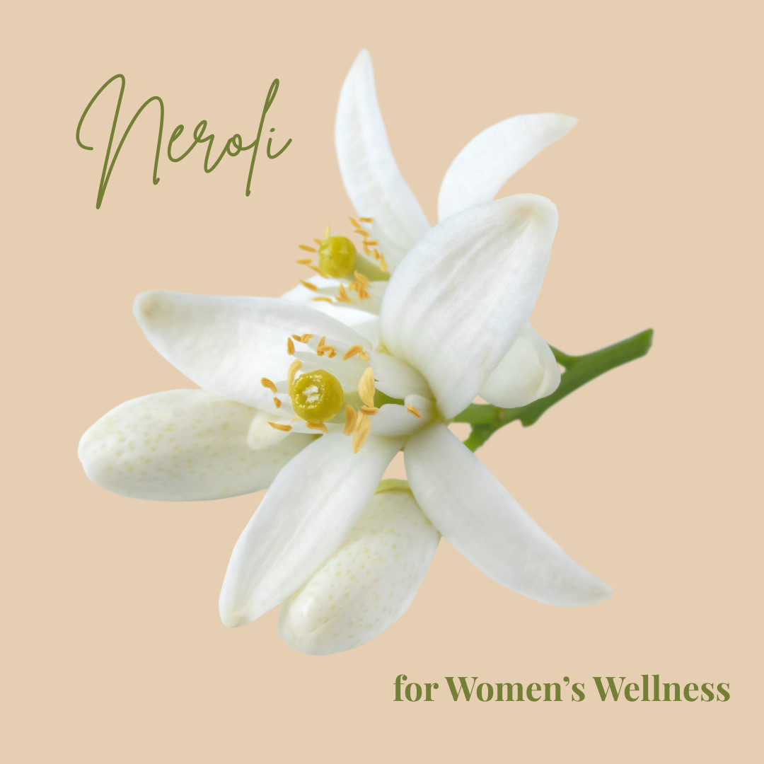 Neroli Essential Oil: A Luxurious Ally for Women’s Wellness
