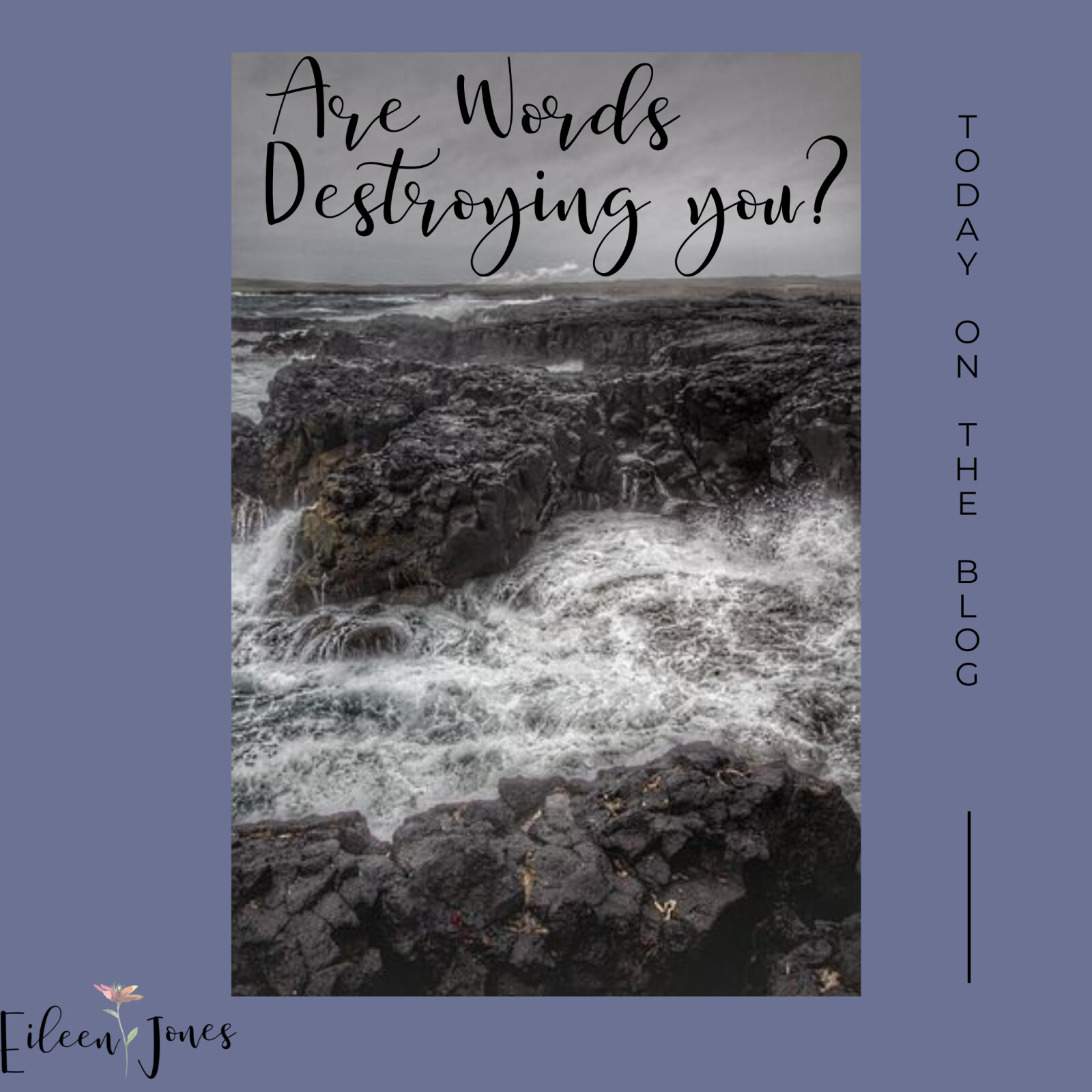 Are WORDS destroying you?