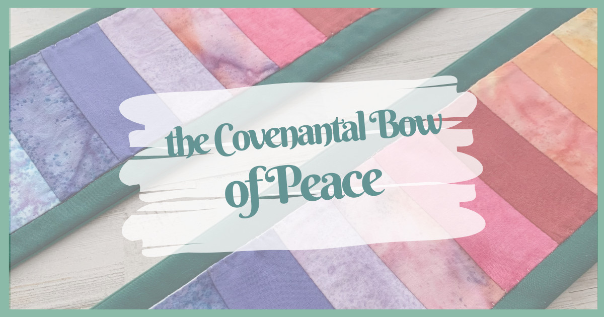 THE COVENANTAL BOW OF PEACE