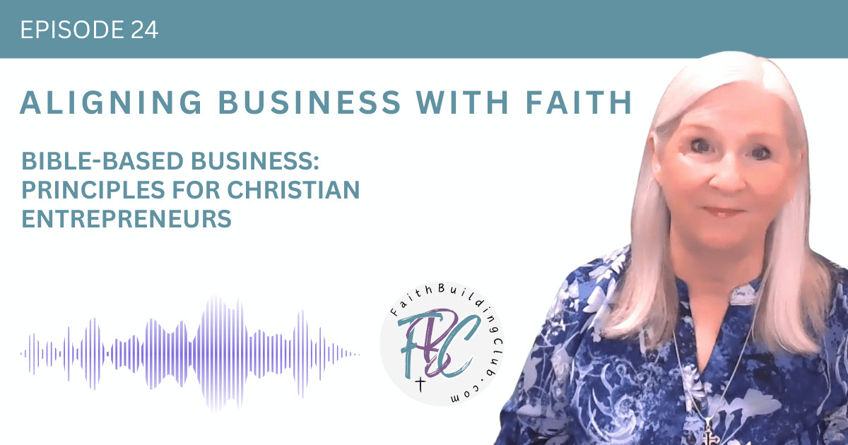 Bible-Based Business: Principles for Christian Entrepreneurs