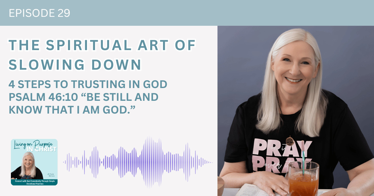 4 Steps to Trusting In God