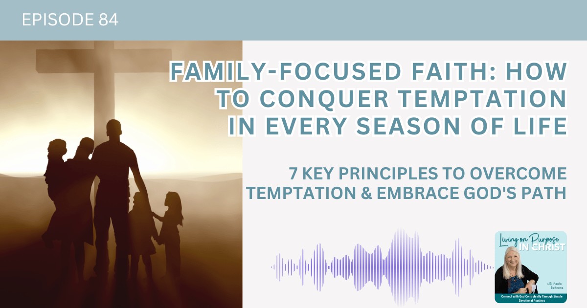 7 Key Principles to Overcome Temptation and Embrace God's Path