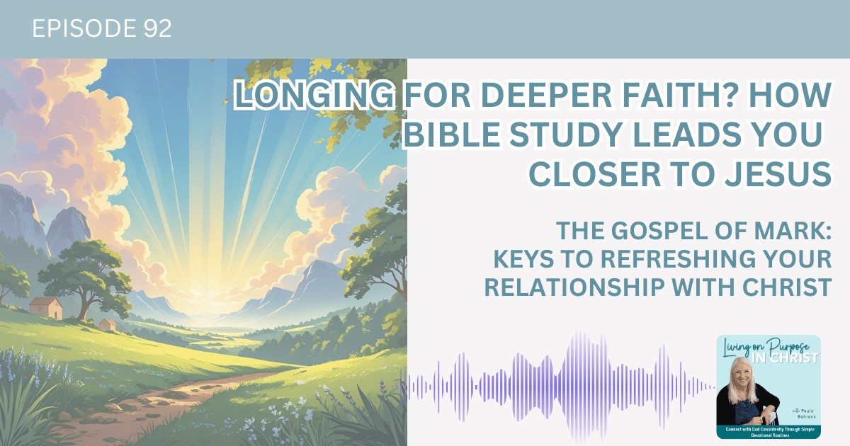 The Gospel of Mark: Keys to Refreshing Your Relationship with Christ