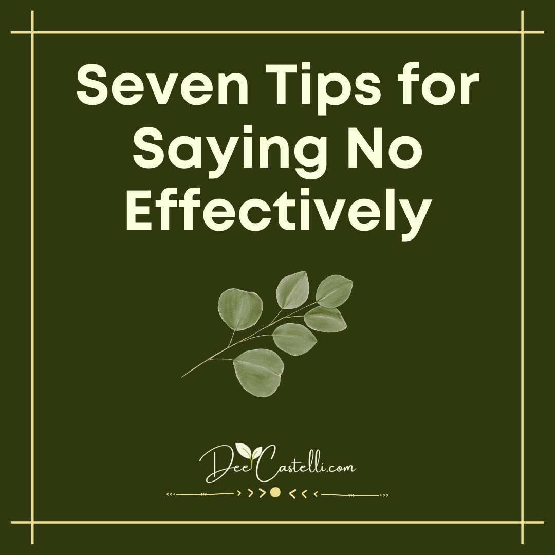 Seven Tips for Saying No Effectively