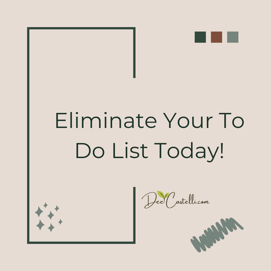 DITCH Your To Do List TODAY