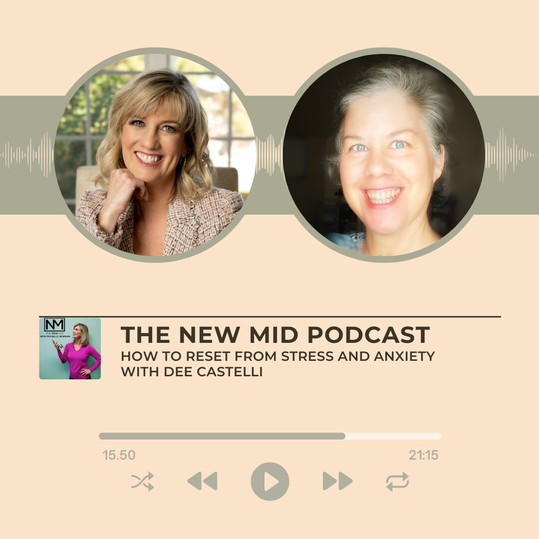 The New Mid Podcast with Michelle Newman and Dee Castelli