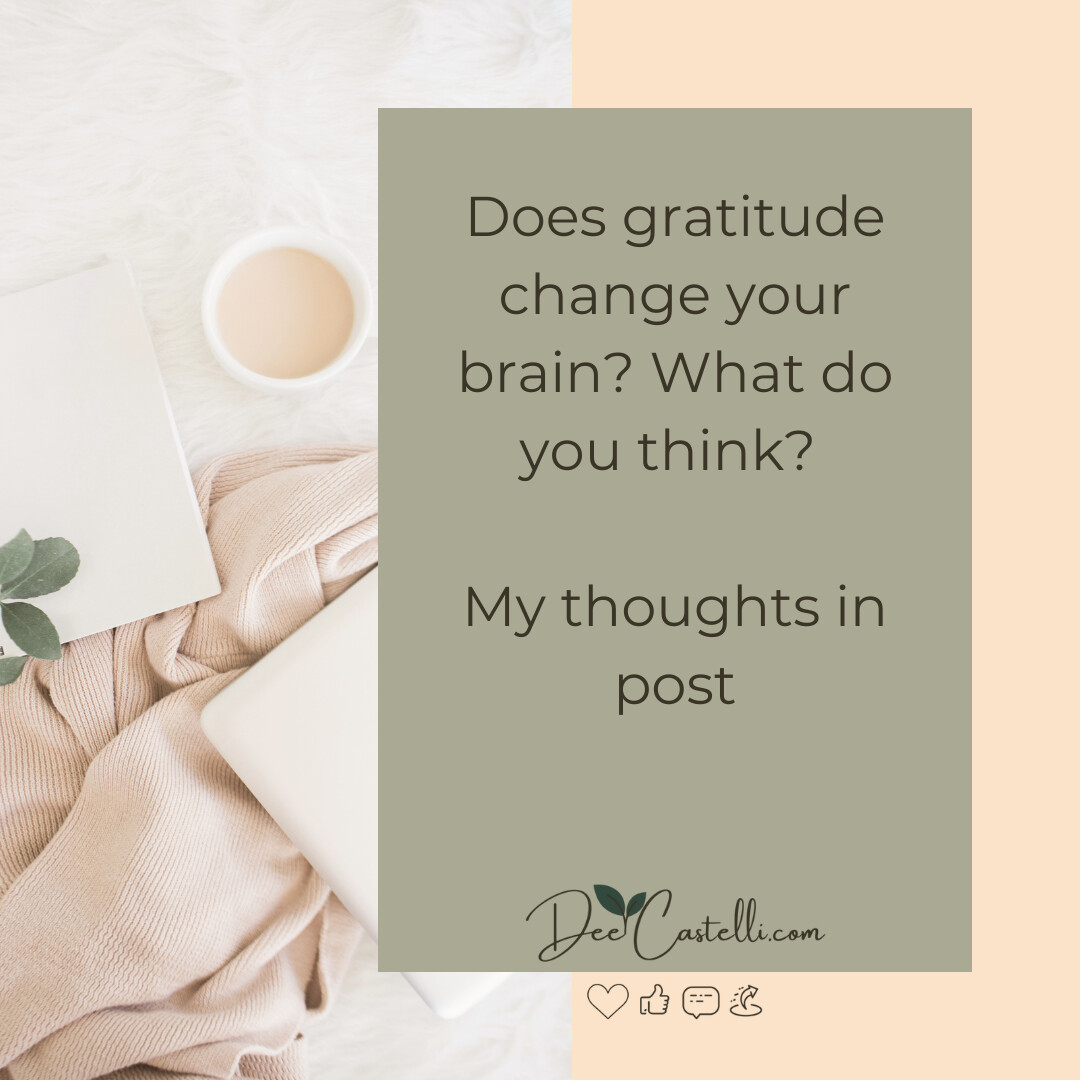 How Does Gratitude Change Your Brain?