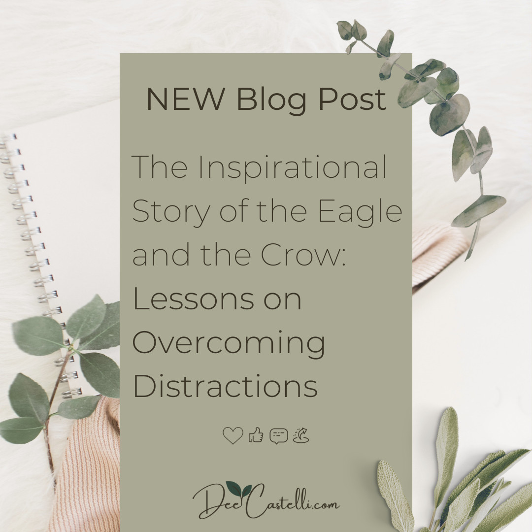 The Inspirational Story of the Eagle and the Crow: Lessons on Overcoming Distractions