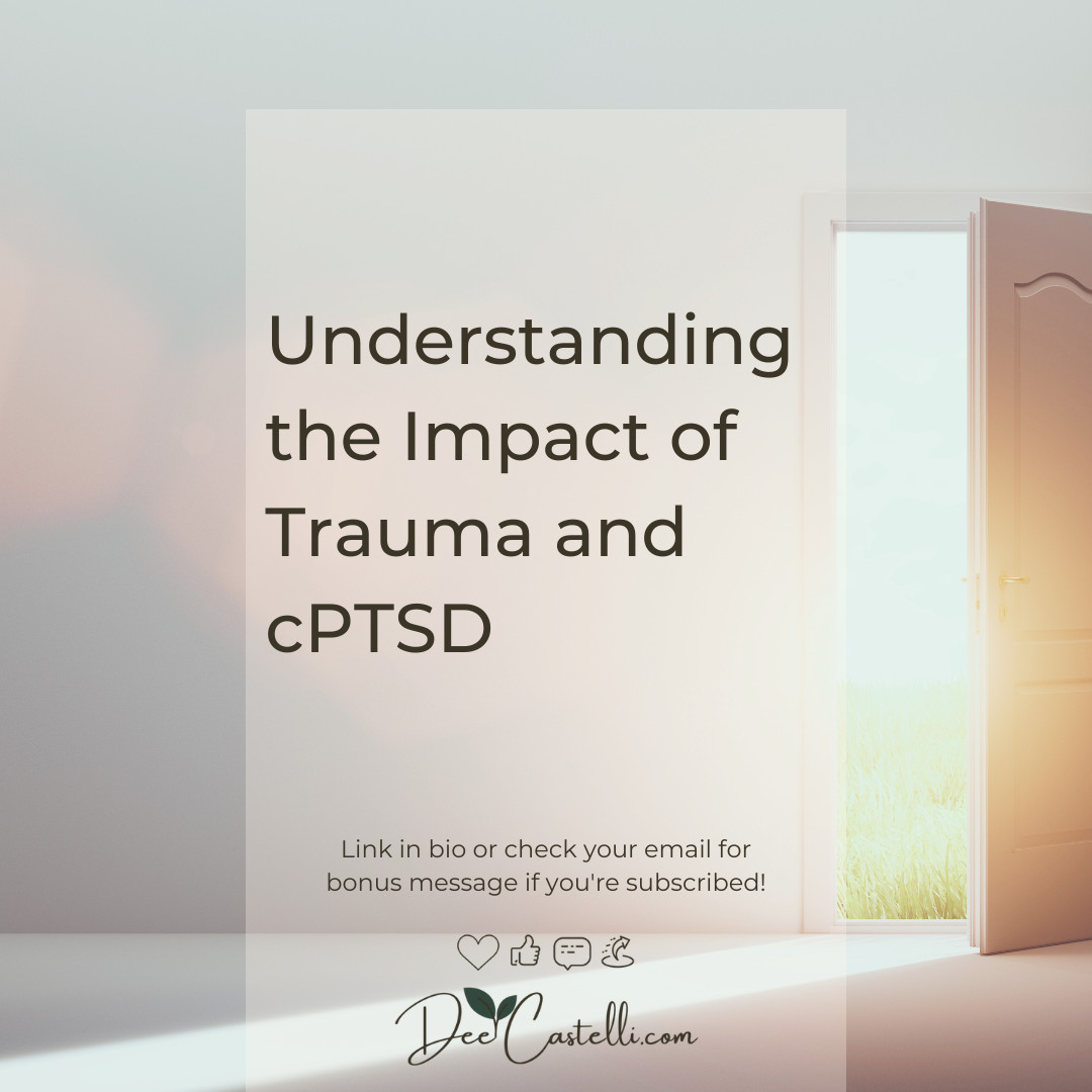 Understanding the Impact of Trauma and cPTSD