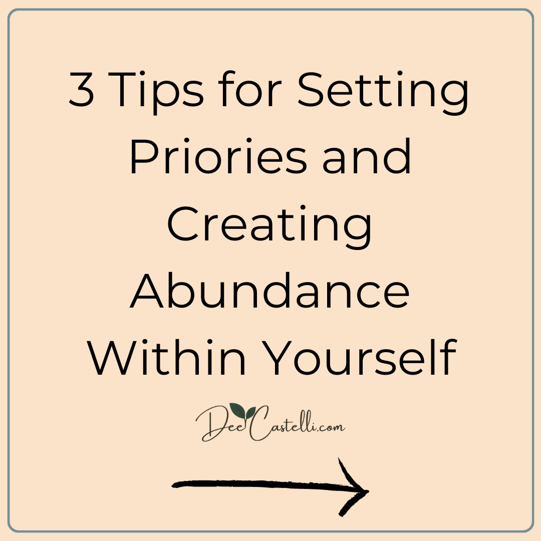 Setting Priorities and Creating Abundance Within