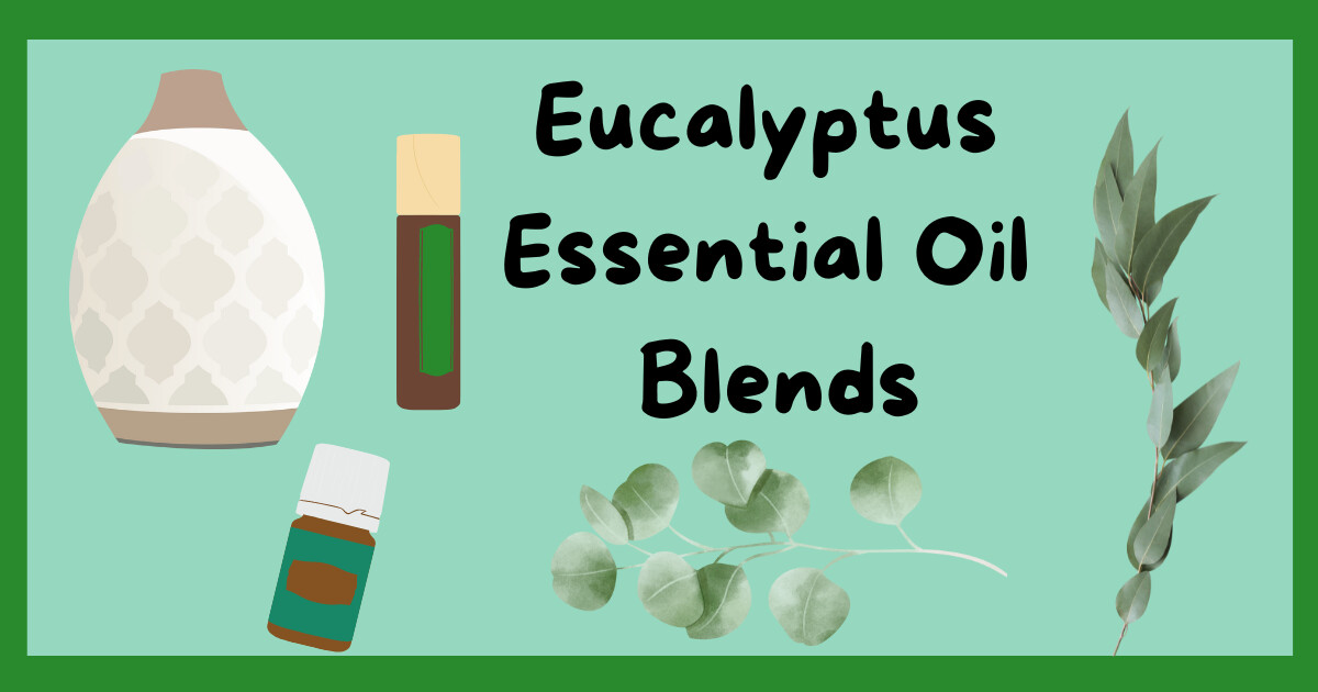 Eucalyptus Essential Oil Blends