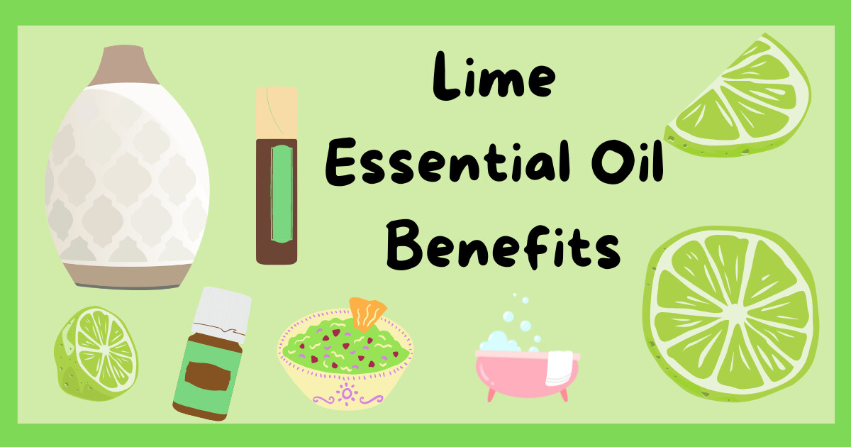 Lime Essential Oil Benefits