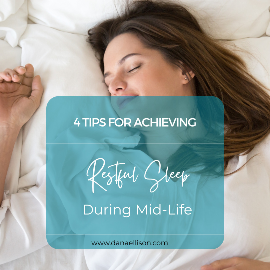4 Tips to Achieve Restful Sleep During Mid-Life