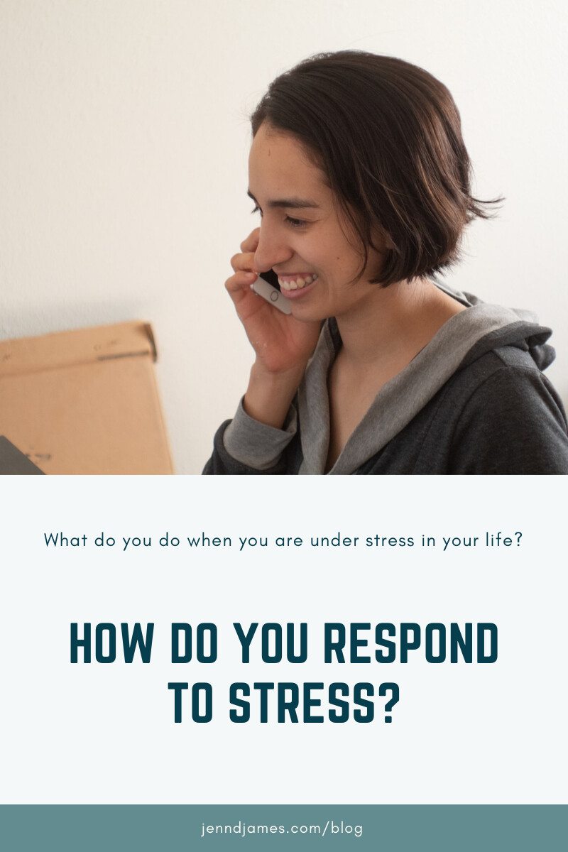 How do you respond to stress?