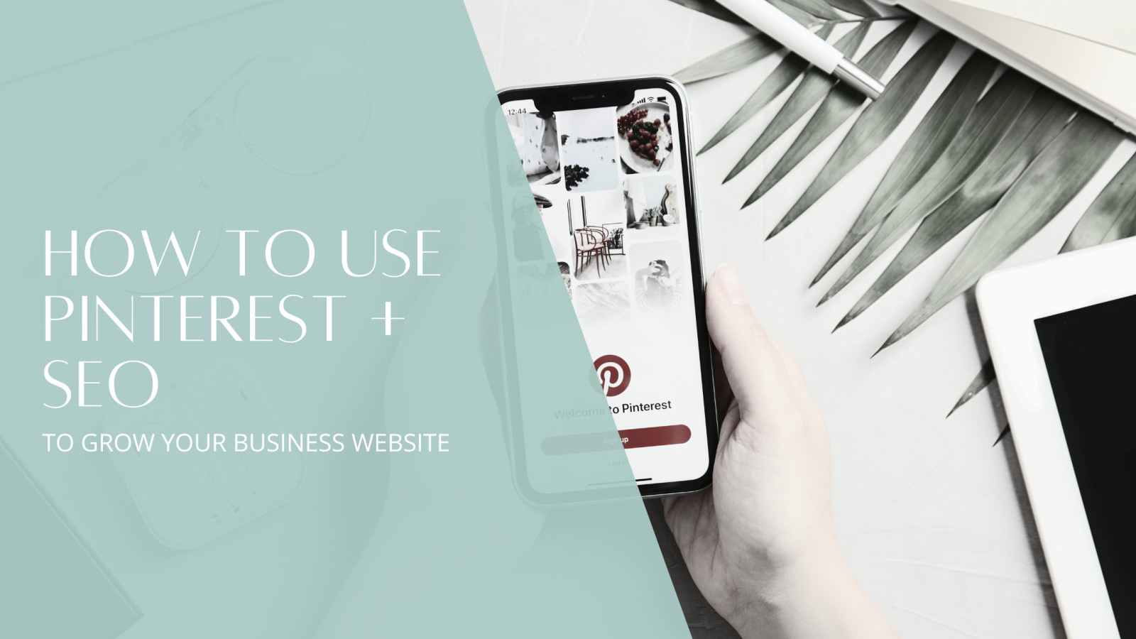 How to Use Pinterest + SEO to Grow Your Business Website