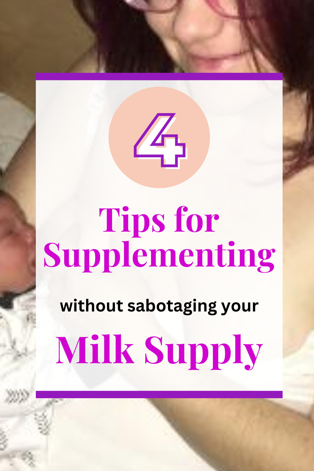 Supplementing without Sabotaging your Milk Supply