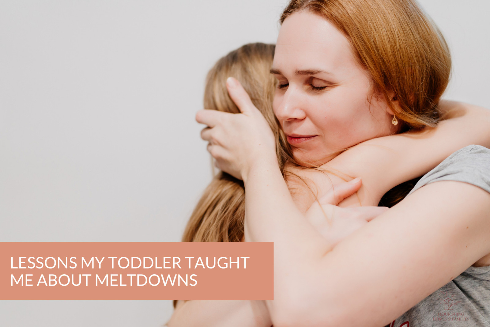 Lessons My Toddler Taught Me About Meltdowns