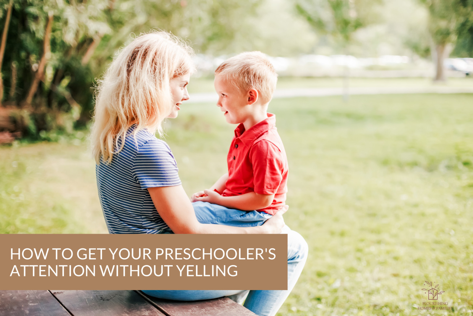 How to get your preschooler to listen without yelling