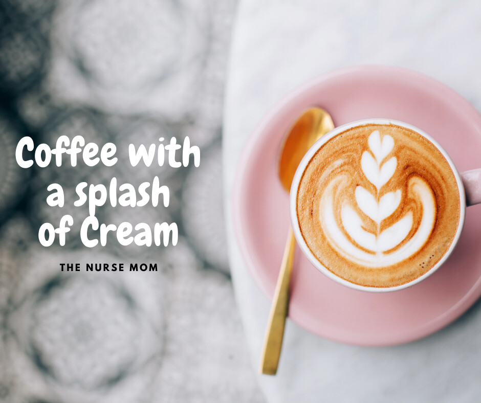 Coffee and a Splash of Cream