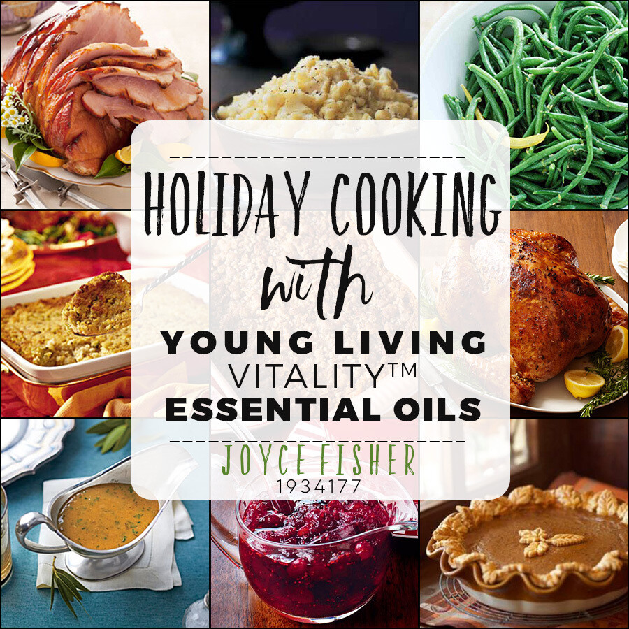 Delicious Vitality Essential Oil Infused Recipes for Thanksgiving Feasts!