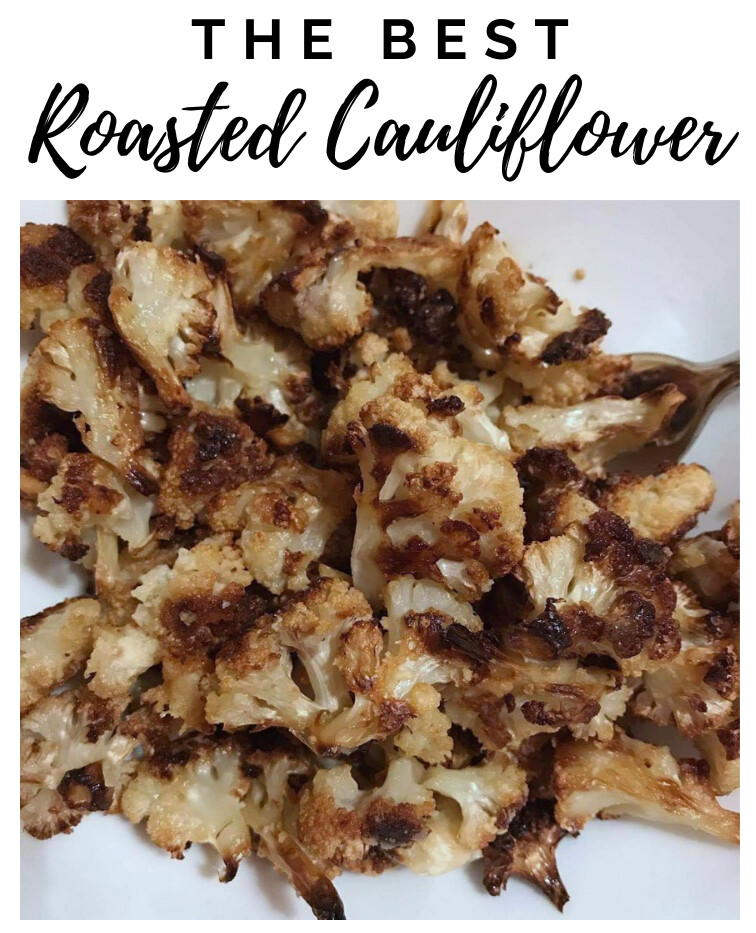 THE BEST Roasted Cauliflower 